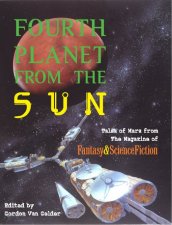 Fourth Planet from the Sun&mdash;Tales of Mars from The Magazine of Fantasy & Science Fiction
